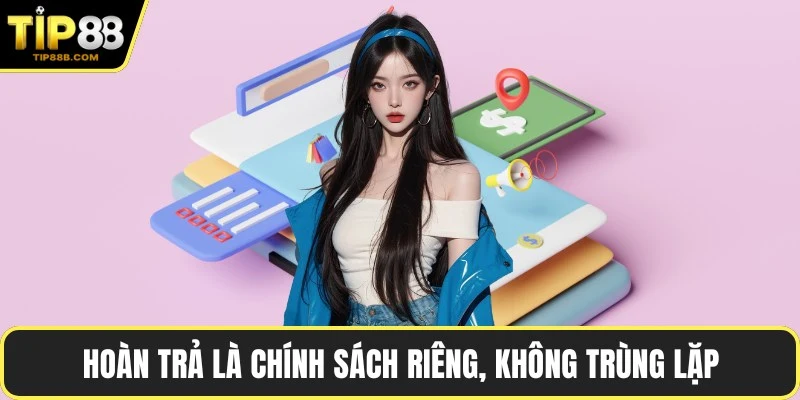 Hoàn trả là chính sách riêng, không trùng lặp