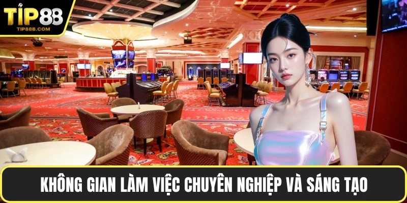 Không gian làm việc chuyên nghiệp và sáng tạo
