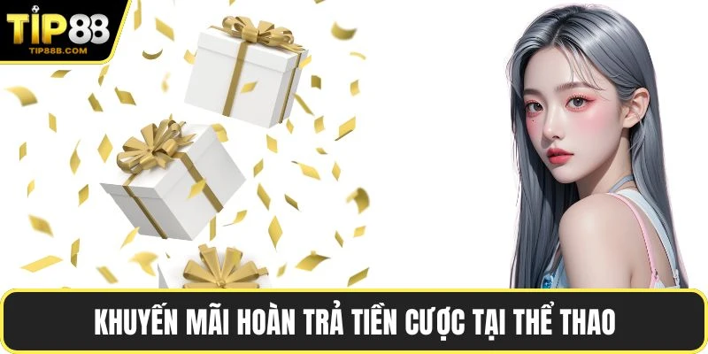 Trang chủ 12 Khuyến mãi hoàn trả tiền cược tại thể thao
