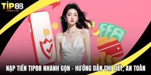 Nạp tiền TIP88