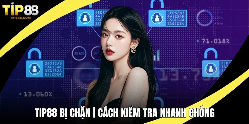 TIP88 bị chặn