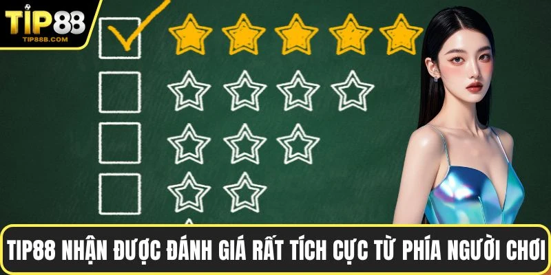 Trang chủ 16 TIP88 nhận được đánh giá rất tích cực từ phía người chơi